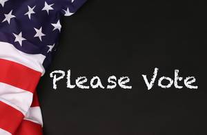 American flag with the text Please Vote against a blackboard background American flag with the text Please Vote against a blackboard background